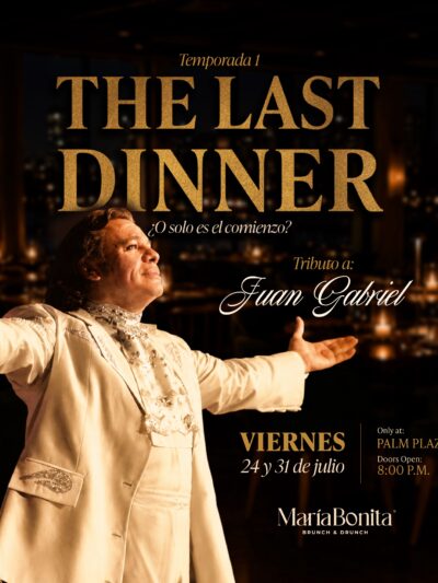 The Last Dinner - Juan Gabriel